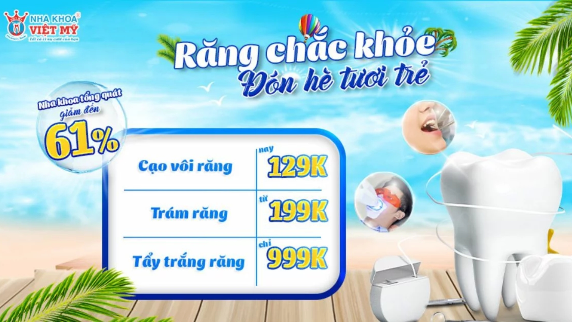 Ưu đãi mùa hè - Nha khoa Việt Mỹ
